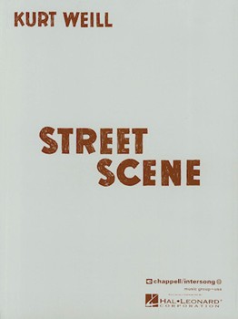 Street Scene by Weill Kurt for Broadway V
