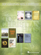 Hal Leonard   Various Top Christian Hits 2011-2012 - Piano / Vocal / Guitar