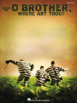 O Brother Where Art Thou by Selections From Various for Movie Voc