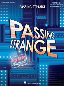 Passing Strange by Stew/ Rodewald Heid for Broadway V