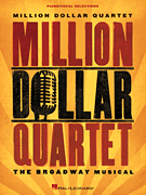 Hal Leonard Various   Million Dollar Quartet - Piano / Vocal Selections