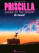 Hal Leonard Various   Priscilla, Queen Of The Desert - The Musical - Piano | Vocal Selections