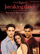 Hal Leonard   Various Twilight - Breaking Dawn Part 1 (from the Motion Picture Soundtrack) - Piano / Vocal / Guitar