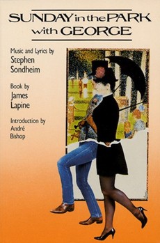 Sunday in the Park with George by Sondheim Stephen for