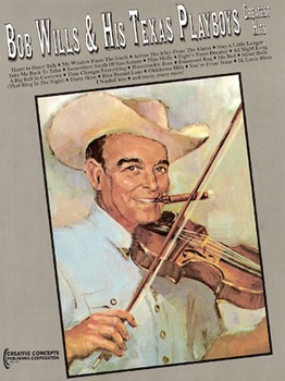 Bob Wills & His Texas Playboys... by Wills Bob and His Tex Bob Wills for PVG Collection (...greatest Hits)