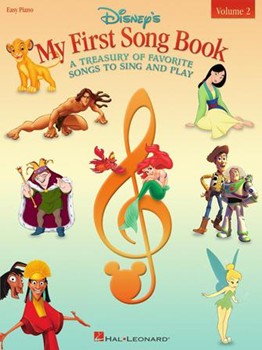 Disney's My First Songbook - Volume 2 - A Treasury of Favorite Songs to Sing and Play Easy Piano