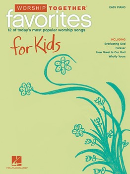 Worship Together Favorites For Kids by Various for Piano