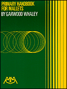 Meredith Whaley G   Primary Handbook for Mallets Book