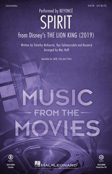 Spirit - from The Lion King 2019 by McKenzie Salmanzadeh Beyonce - Huff Mac - Beyonce for SATB and Piano