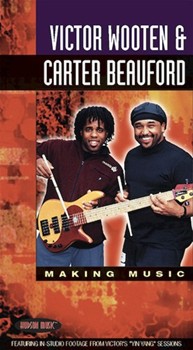 Victor Wooten & Carter Beauford - Making Music by Victor Wooten for
