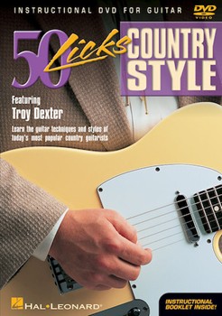 50 Licks Country Style by Troy Dexter for