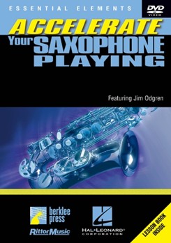 Accelerate Your Saxophone Playing by for