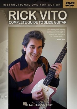 Rick Vito - Complete Guide to Slide Guitar by Rick Vito for