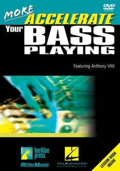 More Accelerate Your Bass Playing by for