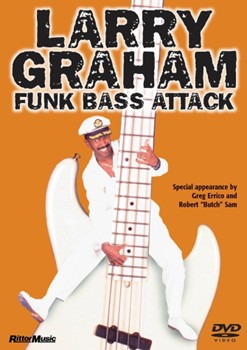 Larry Graham - Funk Bass Attack by Larry Graham for