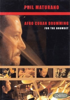 Afro Cuban Drumming For The Drumset -