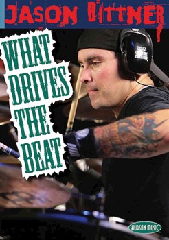 Jason Bittner - What Drives the Beat by Jason Bittner for