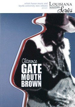 Clarence Gatemouth Brown by Clarence Gatemouth Brown for