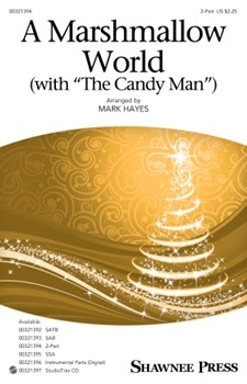 Marshmallow World with The Candy Man by - Hayes Mark - for 2-Part