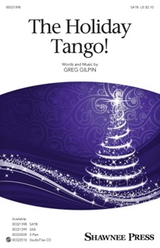 Holiday Tango by Gilpin Greg for SATB