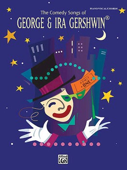 Comedy Songs Of George & Ira Gershwin by Gershwin George and Ira for PVG Collection