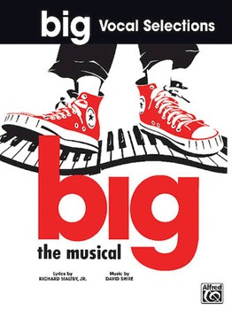 Big The Musical by Maltby and Shire for Broadway V