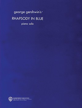 Rhapsody In Blue (Solo By Composer) by Gershwin George for Piano