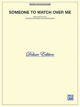 Someone To Watch Over Me by Gershwin George for PVG (Key Of C)