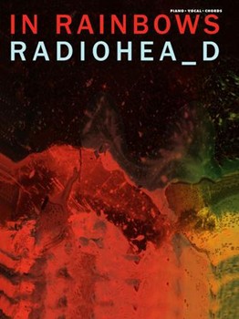 In Rainbows by Radiohead Radiohead for PVG Collection