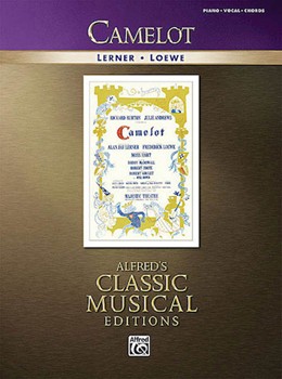Camelot by Lerner and Loewe for Broadway V