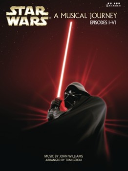 Star Wars - Musical Journey (Episodes I - VI) by Williams John - Gerou Tom - for Piano Collection