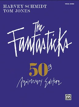 Fantasticks by Schmidt Harvey - Grossman Bill - for Vocal Score