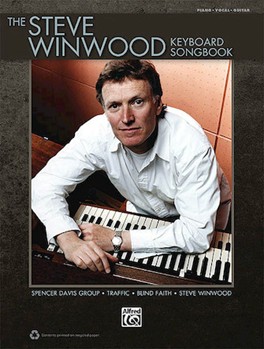 Steve Winwood Keyboard Songbook by Winwood Steve Steve Winwood for Piano/Vocal