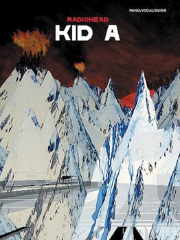 Kid A by Radiohead Radiohead for PVG Collection