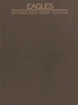 Anthology by Eagles The The Eagles for Guitar Tab