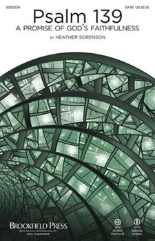 Psalm 139 by Sorenson Heather for SATB