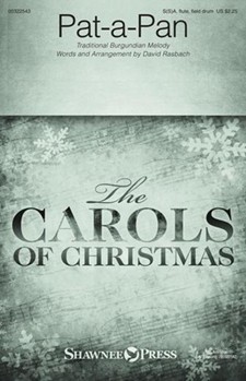 Patapan by Traditional Burgundian - Rasbach David - for S(S)A and Piano (with flute and field drum)