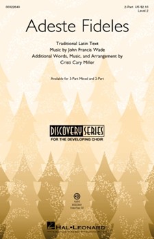 Adeste Fideles by Wade John Francis - Miller Cristi Cary - for 2-Part