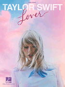 Hal Leonard   Taylor Swift Taylor Swift Lover - Easy Piano