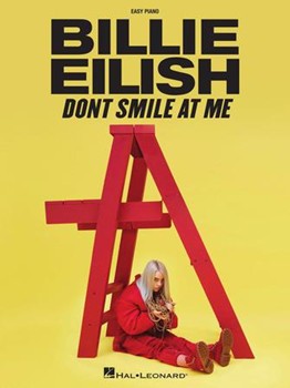Hal Leonard   Billie Eilish Billie Eilish - Don't Smile At Me - Easy Piano