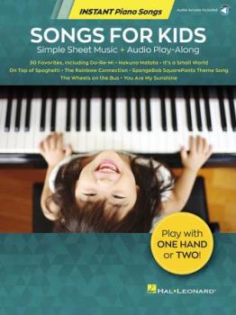 Songs for Kids - Instant Piano Songs - Simple Sheet Music + Audio Play-Along