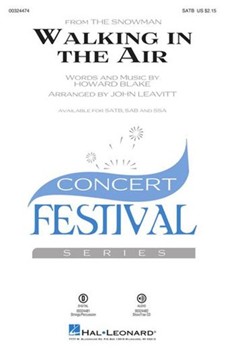 Walking In The Air - from The Snowman by Blake Howard - Leavitt John - for SATB