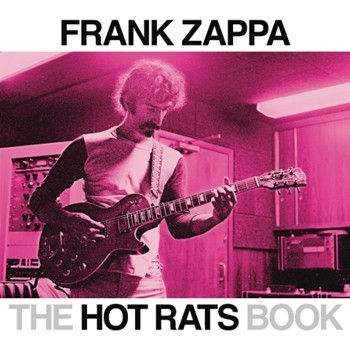 The Hot Rats Book by Frank Zappa for