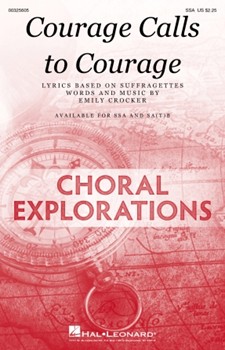 Courage Calls To Courage by Crocker Emily for SSA