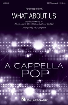 What About Us by Mac Moore and McDaid - Langford Paul - Pink for SSATB a cappella