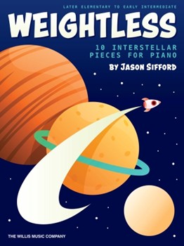 Weightless IMTA-B3 [late elementary/early intermediate] Sifford Piano