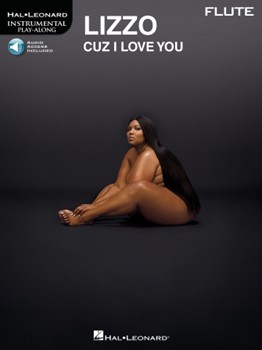 Lizzo - Cuz I Love You by Lizzo Lizzo for Flute