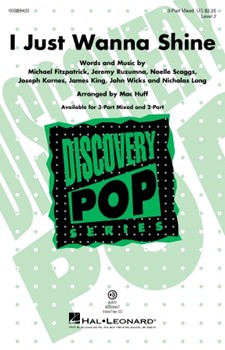 I Just Wanna Shine by Scaggs Noelle - Huff Mac - for 3-Part Mixed