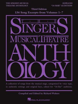 The Singer's Musical Theatre Anthology - 16-Bar Audition - 3rd Edition from Volumes 1-7 by Various for