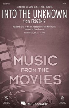 Into the Unknown - from Frozen 2 by Anderson-Lopez and Lopez - Emerson Roger - Idina Menzel for 2-Part and Piano